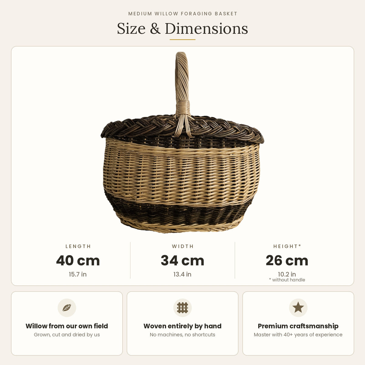 Size chart for the willow mushroom foraging basket showing 40 cm length, 34 cm width and 26 cm height without handle